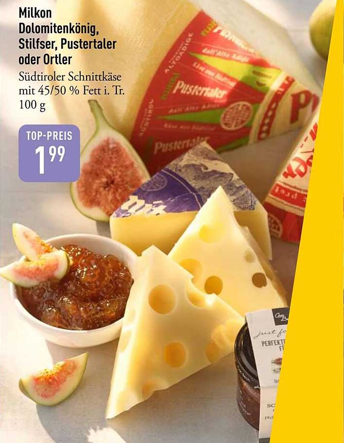 Milkon Dolomitenkönig, Stilfser, Pustertaler oder Ortler - Südtiroler Schnittkäse mit 45/50 % Fett