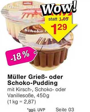 Müller Grieß- oder Schoko-Pudding mit Kirsch-, Schoko- oder Vanillesoße, 450g