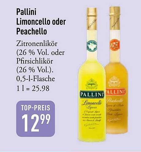 Pallini Limoncello oder Peachello - Zitronenlikör (26 % Vol) oder Pfirsichlikör (26 % Vol)