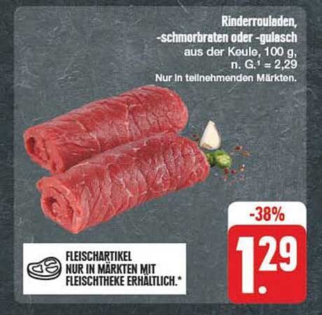 Rinderrouladen, -schmorbraten oder -gulasch aus der Keule, 100 g