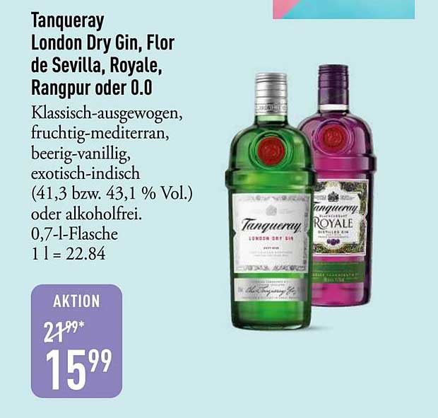 Tanqueray London Dry Gin, Flor de Sevilla, Royale, Rangpur oder 0.0