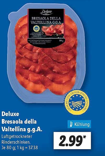 Deluxe Bresola della Valtellina g.g.A.