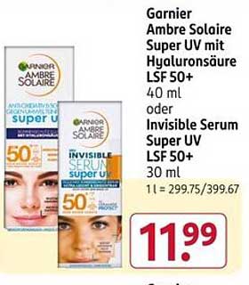 Garnier Ambre Solaire Super UV mit Hyaluronsäure LSF 50+ oder Invisible Serum Super UV LSF 50+
