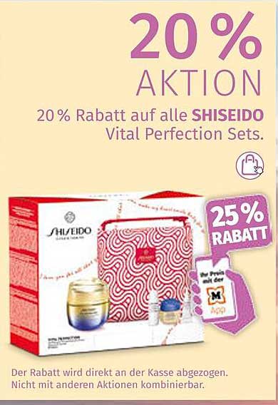 20 % Rabatt auf alle SHISEIDO Vital Perfection Sets