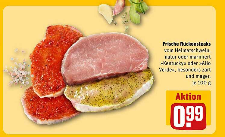 Frische Rückensteaks vom Heimatschwein, natur oder mariniert »Kentucky« oder »Alio Verde«, besonders zart und mager, je 100 g