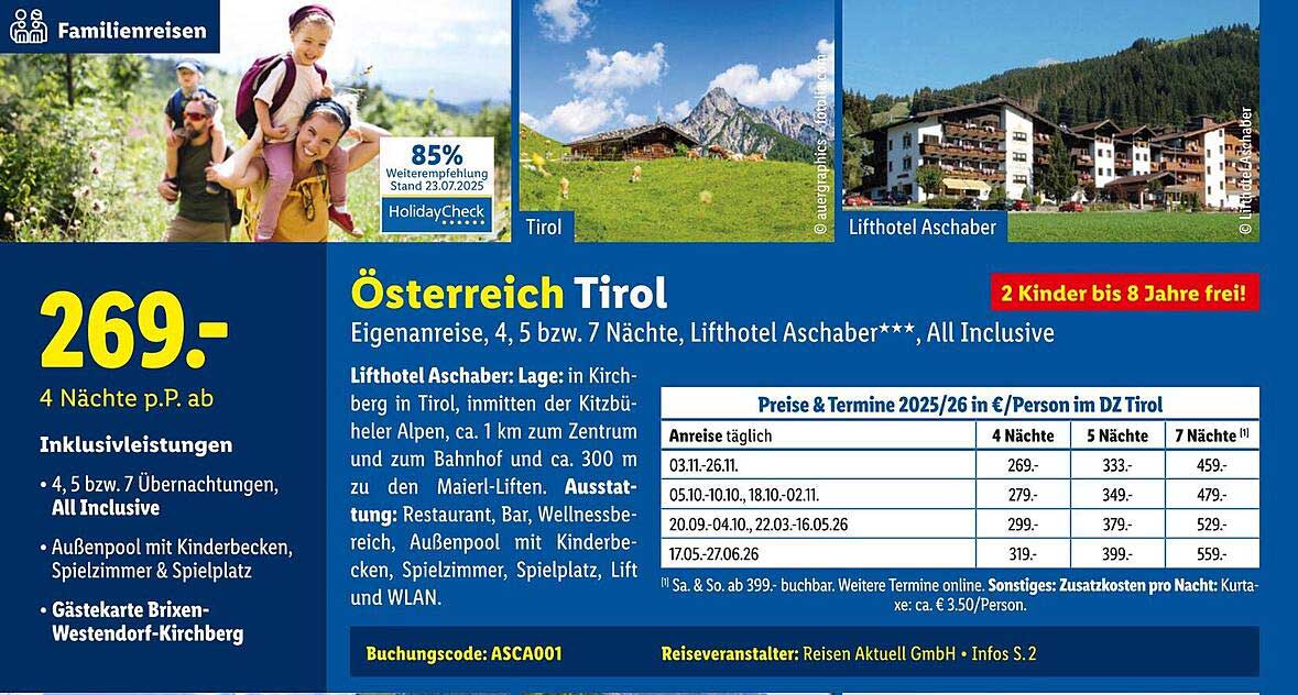 Österreich Tirol – Eigenanreise, 4, 5 bzw. 7 Nächte, Lifthotel Aschaber***, All Inclusive