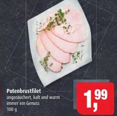 Putensbrustfilet – angelandet für Ihren Genuss