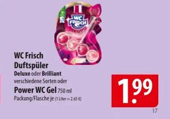 WC Frisch Duftspüler Deluxe oder Brilliant verschiedene Sorten oder Power WC Gel 750 ml