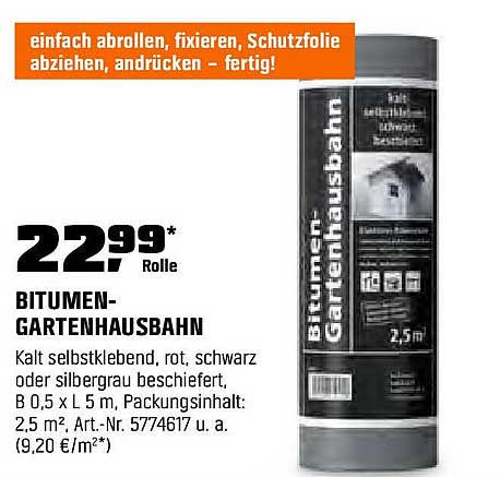 BITUMEN-GARTENHAUSBAHN