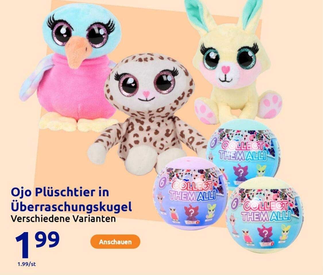 Ojo Plüschtier in Überraschungskugel - Verschiedene Varianten