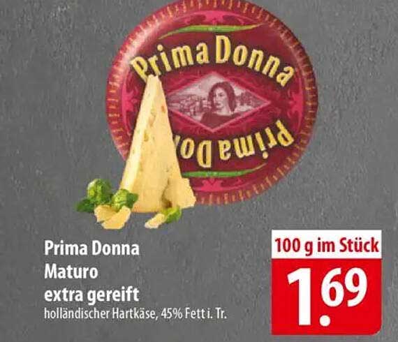 Prima Donna Maturo extra gereift
