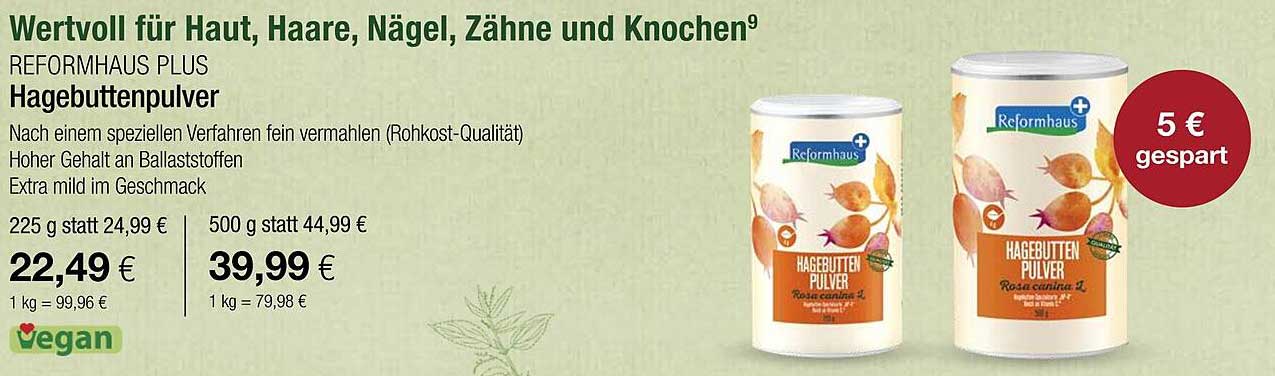 Reformhaus Plus Hagebuttenpulver - Wertvoll für Haut, Haare, Nägel, Zähne und Knochen