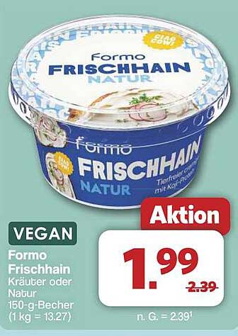 Formo Frischhain Kräuter oder Natur 150-g-Becher