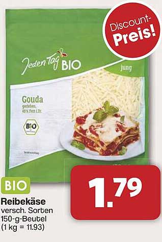 Jeden Tag BIO Reibekäse Gouda 150-g-Beutel