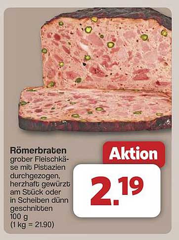 Römerbraten grober Fleischkäse mit Pistazien