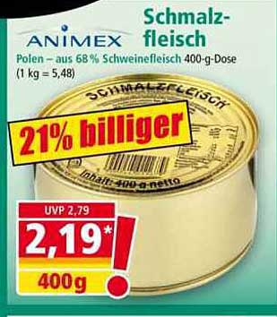 Schmalzfleich 400-g-Dose von Animex, 21% billiger