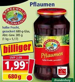 Spreewald Feldmann Pflaumen 680 g - billiger!