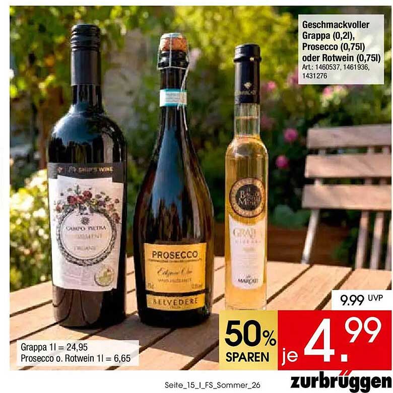 Geschmackvoller Grappa (0,2l), Prosecco (0,75l) oder Rotwein (0,75l)