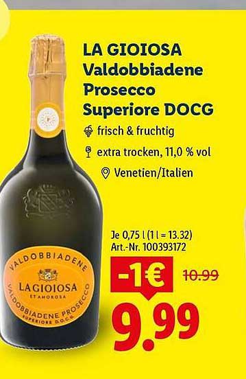 LA GIOIOSA Valdobbiadene Prosecco Superiore DOCG