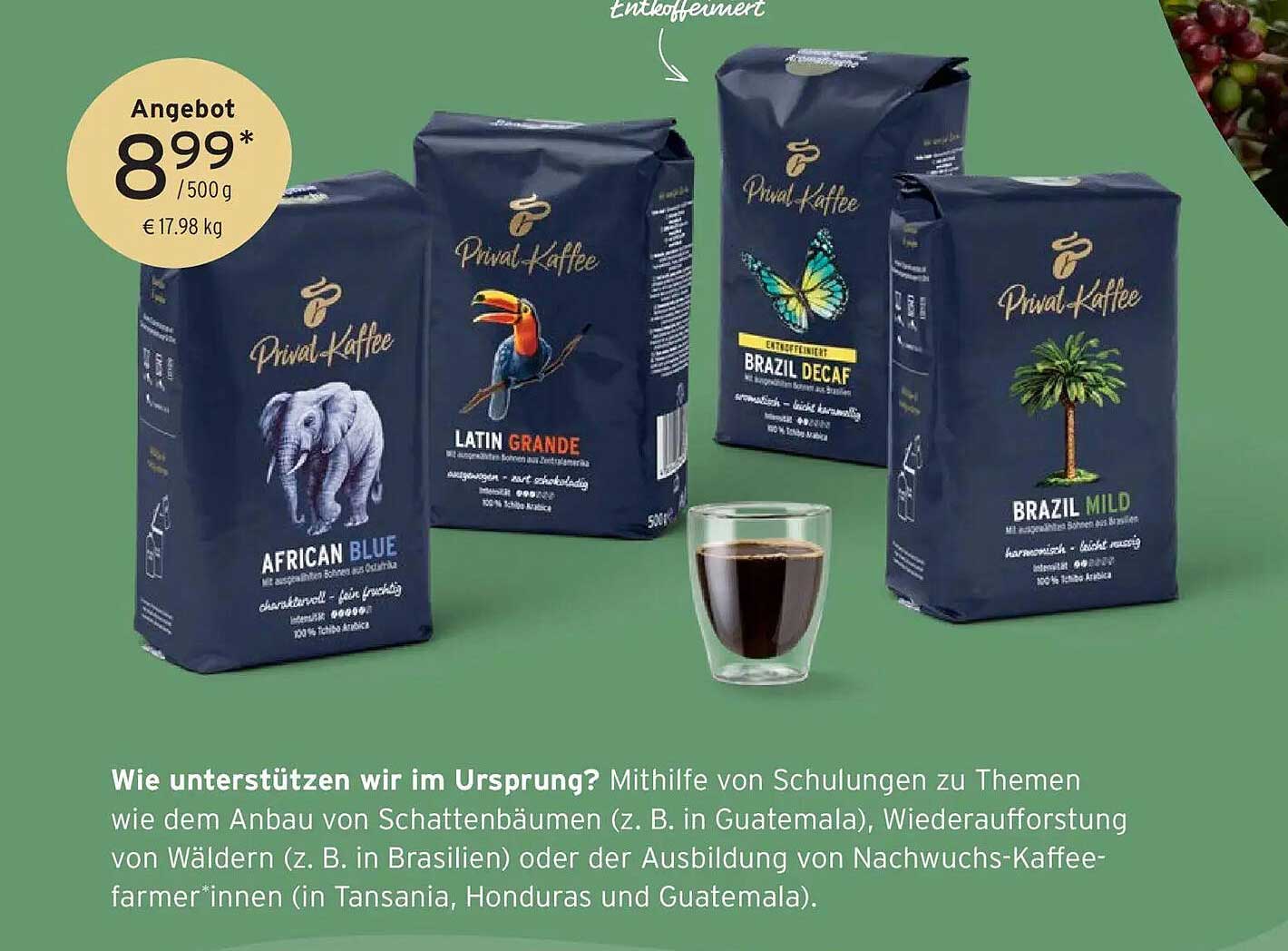 Privat Kaffee African Blue, Latin Grande, Brazil Decaf, Brazil Mild