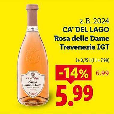 z.B. 2024 CA' DEL LAGO Rosa delle Dame Trevenezie IGT