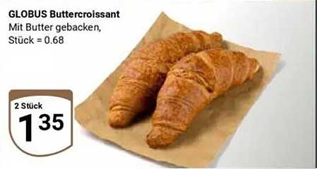 GLOBUS Buttercroissant mit Butter gebacken, Stück = 0.68