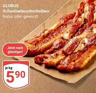 Globus Schweinebauchspeisen - Natur oder gewürzt