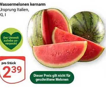 Wassermelonen kernarm - Ursprung Italien, Klasse I