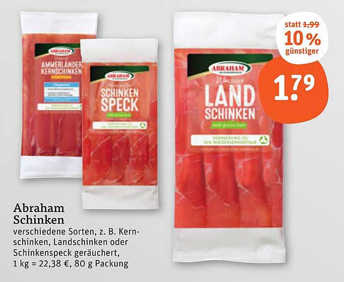 Abraham Schinken - jetzt 10 % günstiger!