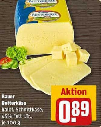 Bauer Butterkäse halb. Schnittkäse, 45% Fett i.Tr., je 100 g