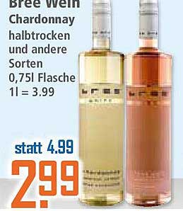 Bree Wein Chardonnay halbtrocken und andere Sorten 0,75l Flasche