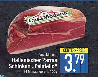 Casa Modena Italienischer Parma Schinken „Pelatello“