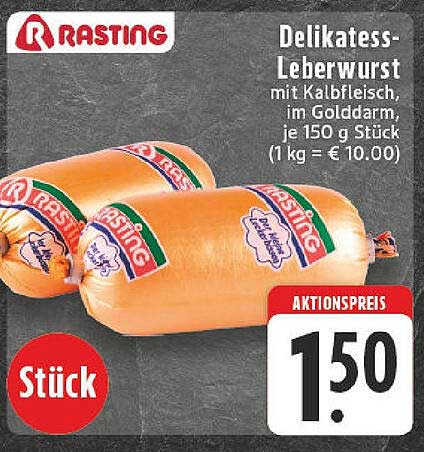 Delikatess-Leberwurst mit Kalbfleisch, im Golddarm, je 150 g Stück