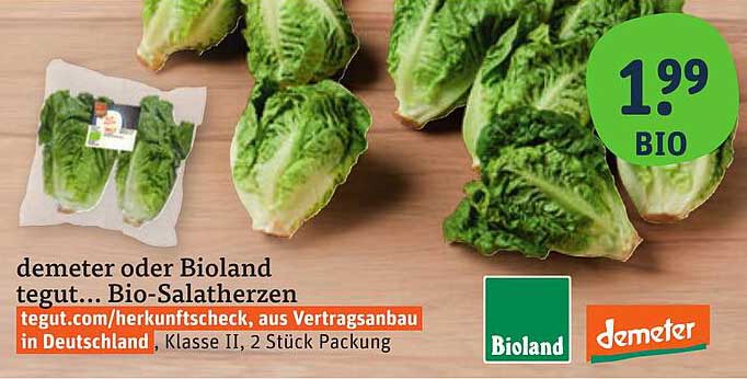 demeter oder Bioland tegut… Bio-Salatherzen