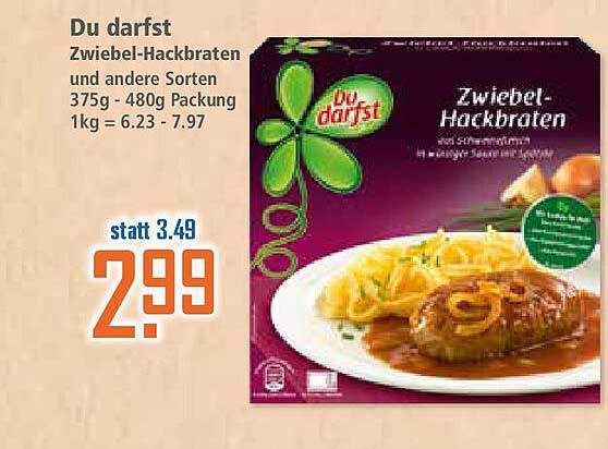 Du darfst Zwiebel-Hackbraten und andere Sorten 375g - 480g Packung