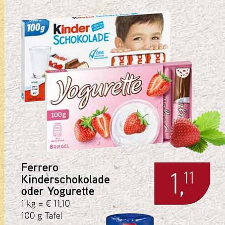 Ferrero Kinderschokolade oder Yogurette