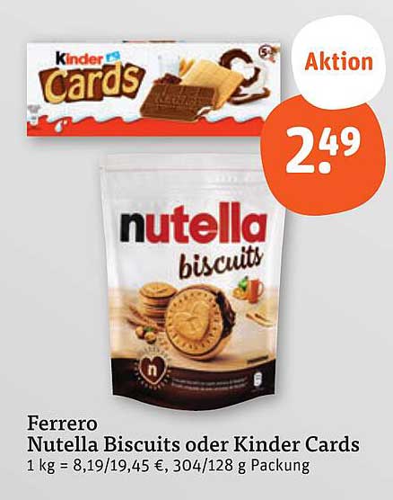 Ferrero Nutella Biscuits oder Kinder Cards