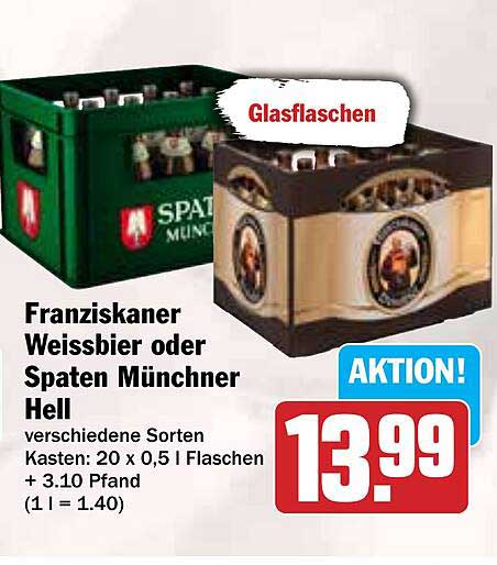 Franziskaner Weissbier oder Spaten Münchner Hell - Aktionspreis