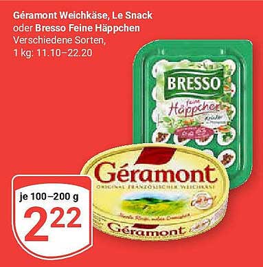 Géramont Weichkäse, Le Snack oder Bresso Feine Häppchen - Verschiedene Sorten