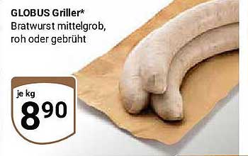 GLOBUS Griller* Bratwurst mittelgroß, roh oder gebrüht
