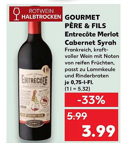 GOURMET PÈRE & FILS Entrecôte Merlot Cabernet Syrah