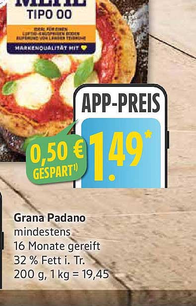 Grana Padano – mindestens 16 Monate gereift