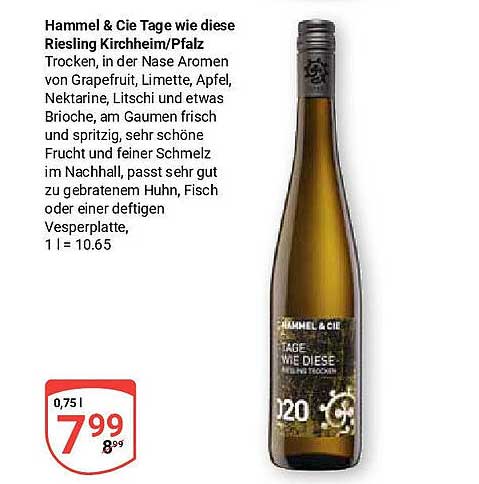 Hammel & Cie Tage wie diese Riesling Kirchheim/Pfalz