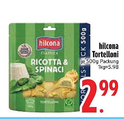 hilcona Tortelloni Ricotta & Spinaci 500g