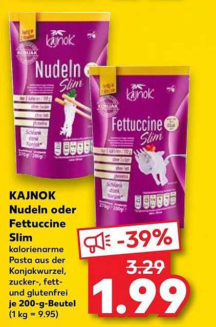 KAJNOK Nudeln oder Fettuccine Slim