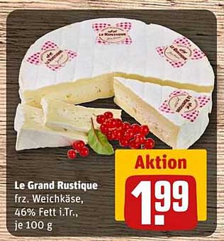 Le Grand Rustique frz. Weichkäse, 46% Fett i.Tr., je 100 g