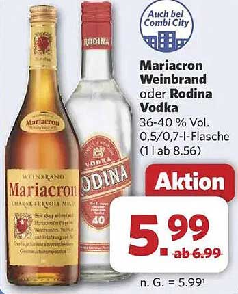 Mariacron Weinbrand oder Rodina Vodka
