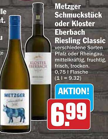 Metzger Schmuckstück oder Kloster Eberbach Riesling Classic 0,75 l Flasche