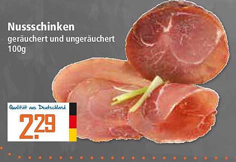 Nußschinken geräuchert und ungeräuchert 100g