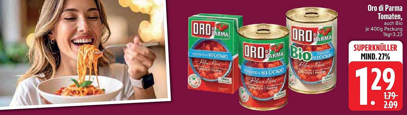 Oro di Parma Tomaten, auch Bio, je 400g